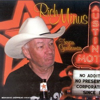 Texan Gentleman - Rich Minus - Musique - LAST CALL - 3596971799526 - 16 juin 2009