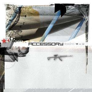 Cover for Accessory · Deadline (CD) (2008)