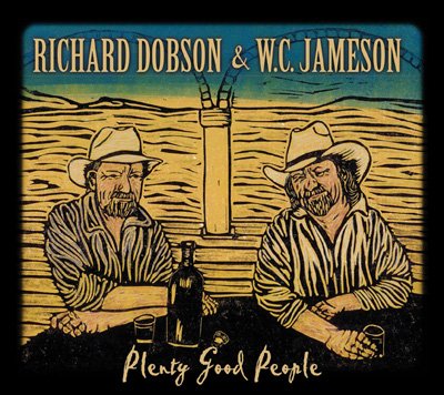 Cover for Dobson, Richard &amp; J.W. Jameson · Plenty good people (CD) (2016)