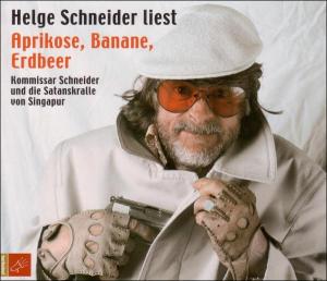 Aprikose,banane,erdbeer (Kommissar Schneider...) - Helge Schneider - Inne - TACHELES! - 4015698497526 - 7 października 2016