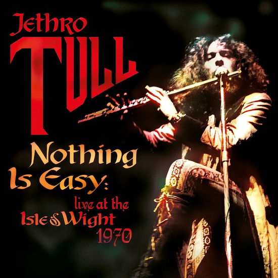 Cover for Jethro Tull · Nothing Is Easy: Live At The Isle Of Wight 1970 (CD) (2024)