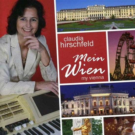 Cover for Claudia Hirschfeld · Mein Wien-my Vienna (CD) (2018)