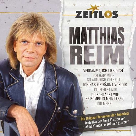 Zeitlos-matthias Reim - Matthias Reim - Muzyka - MORE Music and Media GmbH & Co. KG - 4032989444526 - 10 grudnia 2021