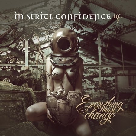 Cover for In Strict Confidence · Everything Must Change (CD) (2016)