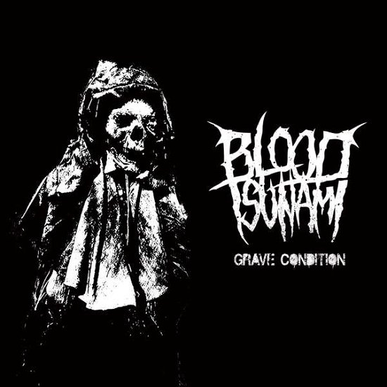Cover for Blood Tsunami · Grave Condition (CD) (2018)