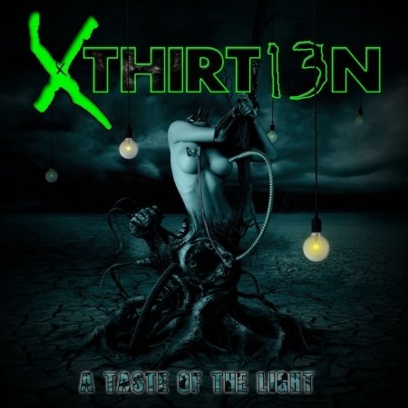 Cover for Xthirt13n · A Taste Of Light (CD) (2022)