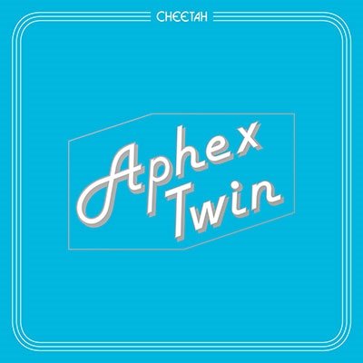 Cover for Aphex Twin · Cheetah EP &lt;limited&gt; (CD) [Japan Import edition] (2017)