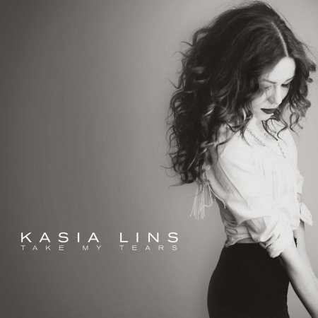 Cover for Lins Kasia · Take My Tears (CD) [Digipak] (2017)