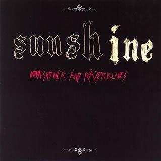 Cover for Sunshine · Moonshower &amp; Razorblades (CD) [Bonus Tracks edition] (2008)