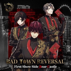 Cover for Bear Castle · Bad Town Reversal First Show Side Bear Castle (CD) [Japan Import edition] (2022)