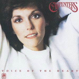 Voice Of The Heart - Carpenters - Music - UNIVERSAL - 4988005724526 - October 22, 2021