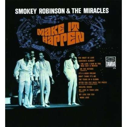 Cover for Robinson, Smokey &amp; The Miracles · Make It Happen Aka Tears Of A Clown (CD) [Limited edition] (2013)