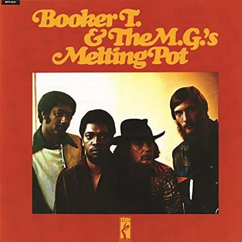 Cover for Booker T &amp; Mg's · Melting Pot (CD) [Reissue edition] (2017)