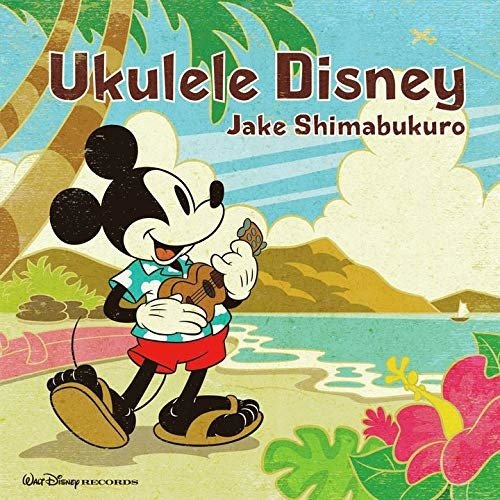 Cover for Jake Shimabukuro · Ukulele Disney (CD) [Japan Import edition] (2018)