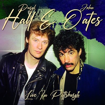 Live in Pittsburgh 1978 - Daryl Hall & John Oates - Musik - RATS PACK RECORDS CO. - 4997184168526 - 30. september 2022