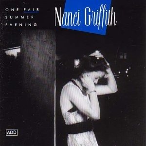 Cover for Nanci Griffith · One Fair Summer Evening (CD)