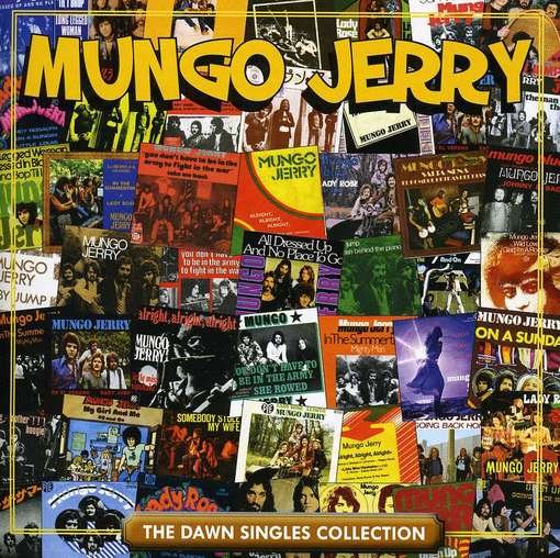 The Dawn Singles Collection - Mungo Jerry - Musique - 7TS - 5013929053526 - 1 octobre 2021