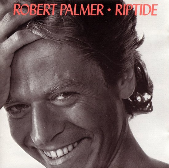 Cover for Robert Palmer · Riptide (CD) (1901)