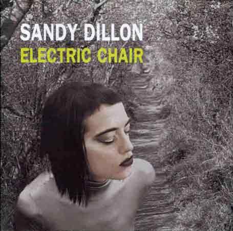 Cover for Sandy Dillon · Electric Chair (CD) (2000)