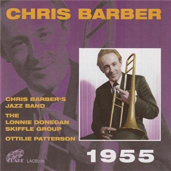 Chris Barber 1955 - Chris Barber - Musik - LAKE - 5017116523526 - 2. Oktober 2006