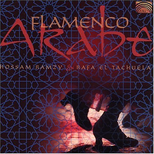 Cover for Ramzy,Hossam/El Tachuela,Rafa · Flamenco Arabe*s* (CD) (2019)