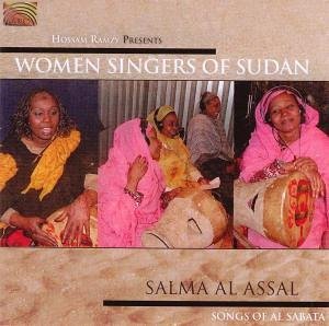 Women Singers of Sudan Featuring Salma Al Assal: S - Hossam Ramzy - Musik - ARC MUSIC - OTHER - 5019396194526 - 9. oktober 2007