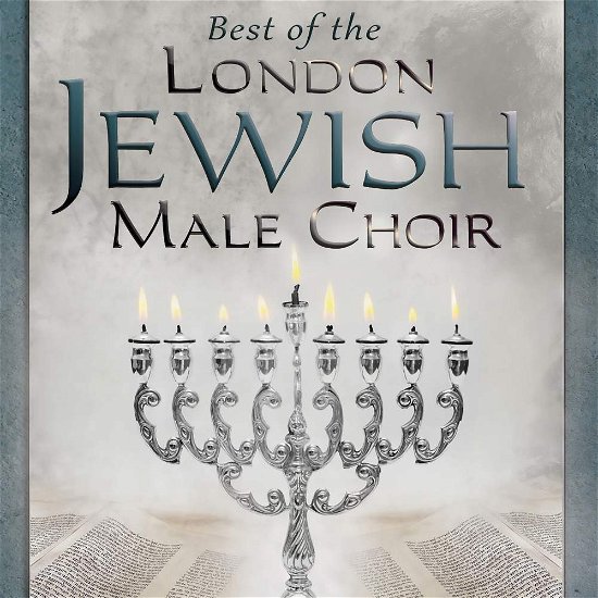 Best of the London Jewish Male Choir / Various - Best of the London Jewish Male Choir / Various - Musiikki - Arc Music - 5019396277526 - perjantai 23. helmikuuta 2018