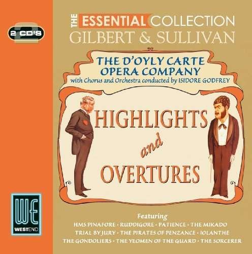 Cover for Doyly Carte Opera Company · The Essential Collection - Gilbert &amp; Sullivan: Highlights &amp; Overtures (CD) (2009)