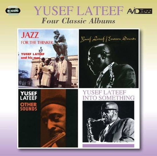 Four Classic Albums (Jazz For The Thinker / Eastern Sounds / Other Sounds / Into Something) - Yusef Lateef - Música - AVID - 5022810706526 - 9 de junho de 2014