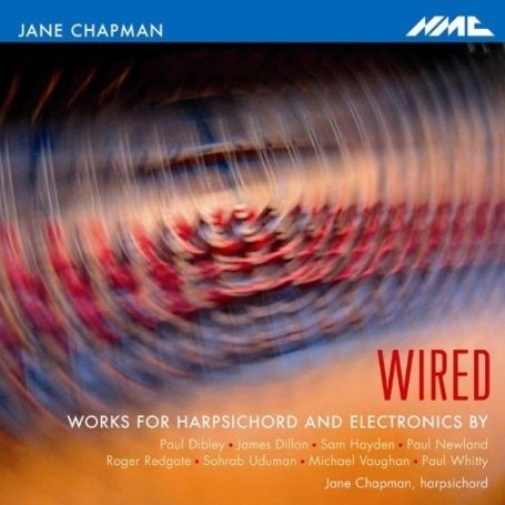 Cover for Jane Chapman · Wired Works For Harpsichord &amp; Electronics (CD) (2009)
