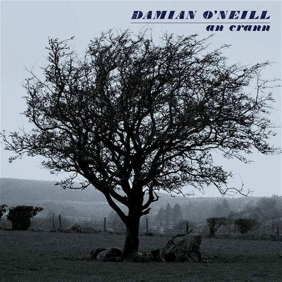 Cover for Damian O'neill · An Crann (CD) (2023)