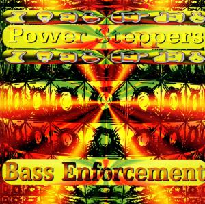 Bass Inforcement - Power Steppers - Musik - UNIVERSAL EGG - 5025034051526 - 20 november 1995