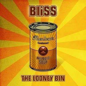 Looney Bin - Bliss - Muzyka - PHANTASM - 5027679016526 - 22 lutego 2008