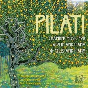 Cover for Dario Candela. Luca Signorini · Pilati: Chamber Music For Violin. Cello And Piano (CD) (2017)