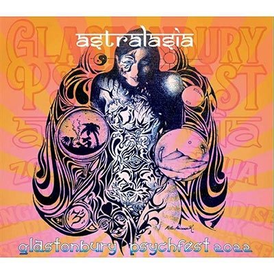Cover for Astralasia · Live at Glastonbury Psychfest (CD) (2023)