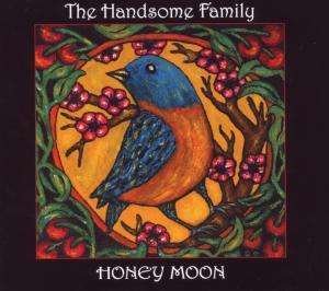Cover for Handsome Family · Honey Moon (CD) (2009)