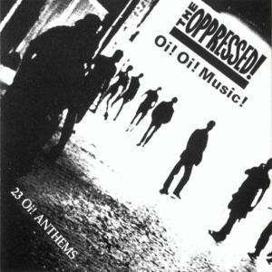Cover for Oppressed · Oi Oi Music (CD) (2000)