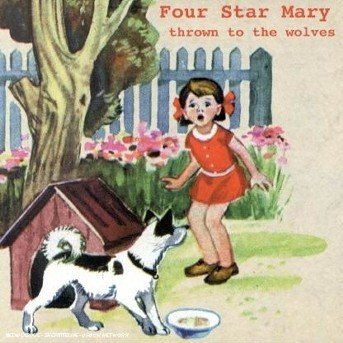 Cover for Four Star Mary · Thrown to the Wolves (CD) (2020)