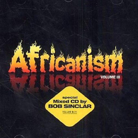 Cover for Bob Sinclar · Vol. 3-africanism (CD) (2011)