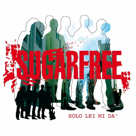Cover for Sugarfree  · Solo Lei Mi Da (SCD)