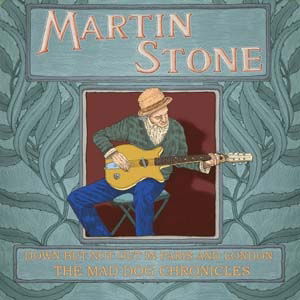 Down but Not out in Paris & London: the Mad Dog - Martin Stone - Music - CODE 7 - SHAGRAT - 5051078982526 - August 13, 2021