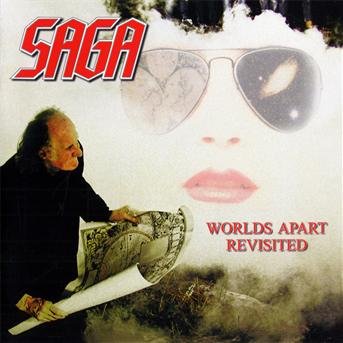 Cover for Saga · Worlds Apart Revisited (CD) (2010)