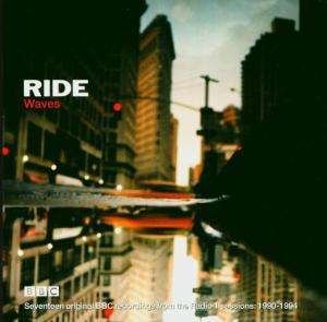 Waves (The Radio 1 Sessions 1990-1994) - Ride - Musik - IGNITION - 5055140401526 - 6. februar 2006