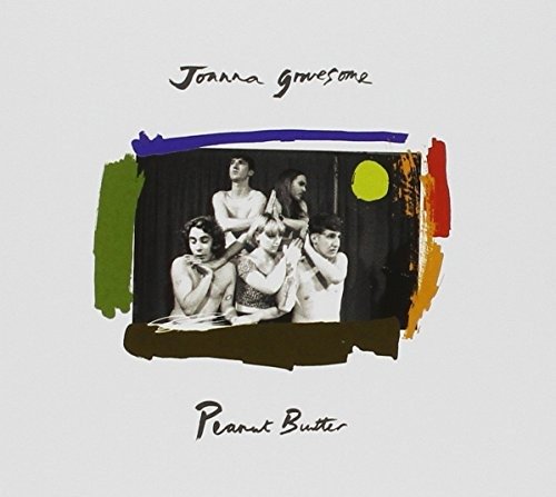 Peanut Butter - Joanna Gruesome - Música - FORTU - FORTUNA POP - 5060044172526 - 4 de diciembre de 2015