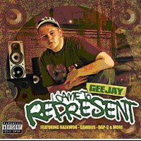 Cover for Geejay · Geejay-i Came to Represent (CD) (2008)
