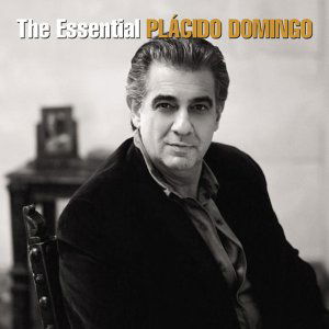 The Essential - Placido Domingo - Music - SONY CLASSICAL/LEGACY - 5099709284526 - October 25, 2004