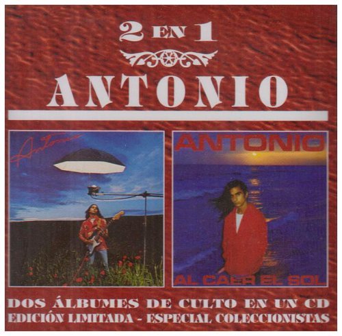 Cover for Antonio Flores · Antonio + Al Caer El Sol (CD) (2015)