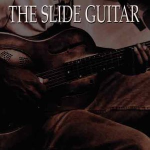 Slide Guitar Bottles Knives & Steel - Various Artists - Musiikki - REWIND - 5099749334526 - keskiviikko 10. joulukuuta 2008