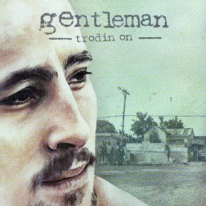 Cover for Gentleman · Trodin On (CD) [Digipak] (2006)