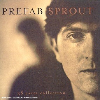 Cover for Prefab Sprout · 38 Carat Collection (CD) (1999)